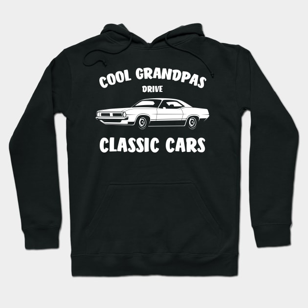 Cool Grandpas Drive Classic Cars Hoodie by medrik